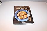 Quick Slow Cooking (Williams-Sonoma)