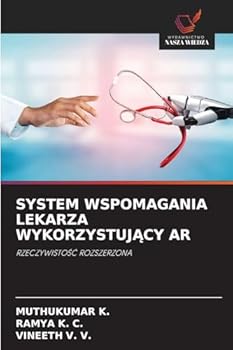 Paperback System Wspomagania Lekarza WykorzystujĄcy AR [Polish] Book