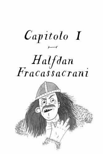Il Diario Perduto Del Peggior Vichingo Del Mondo - 7