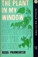 The plant in my window (Apollo editions) B0007ESE3O Book Cover