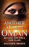 Another Year in Oman: Between Iraq and a Hard Place