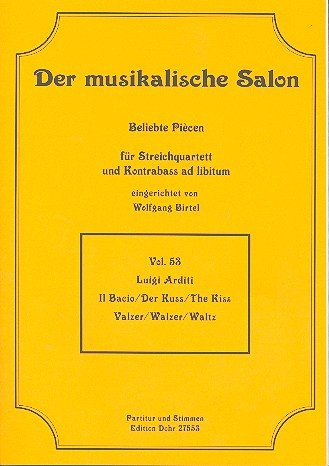 Il bacio (der Kuss) - Walzer