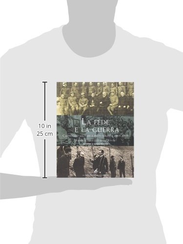 La Fede E La Guerra. Cappellani Militari E Preti Soldati 1915-1919 - 3