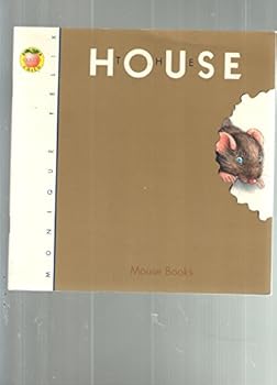 Paperback The House: Mouse Books (Brighter Child) Book