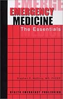 Emergency Medicine: The Essentials 0972247009 Book Cover
