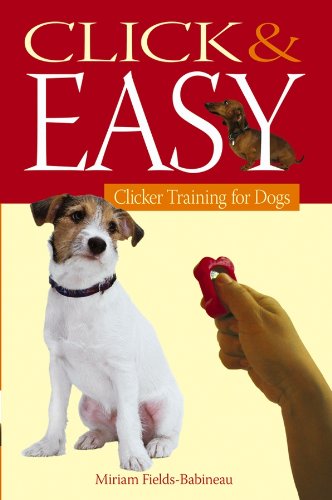 Buy Click & Easy: Clicker Training for Dogs — BookShops.in