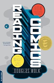 Paperback Reading Comics: How Graphic Novels Work and What They Mean Book