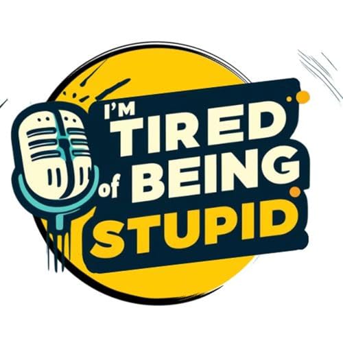 『I'm Tired of Being Stupid』のカバーアート
