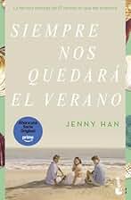 Siempre nos quedará el verano: Trilogía El verano en que me enamoré 3 (Bestseller)
