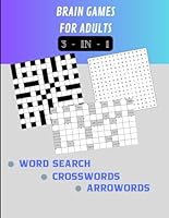 Mindfulness Brain Games - 3-In-1: Word Search, Crosswords & Arrowords - Relax Calm and Positive Mind B0F66LGB2D Book Cover