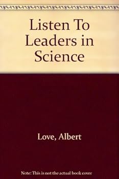 Hardcover Listen to Leaders in Science Book