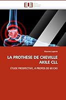 La Prothe Se de Cheville Akile CLL 6131509352 Book Cover