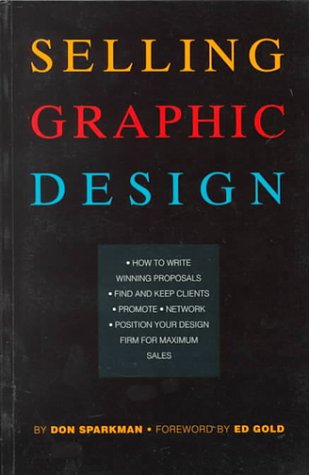Selling Graphic Design 1880559293 Book Cover
