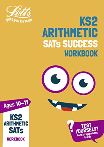 KS2 Maths Arithmetic Age 10-11 SATs Practice Workbook: for the 2021 tests (Letts KS2 Practice)