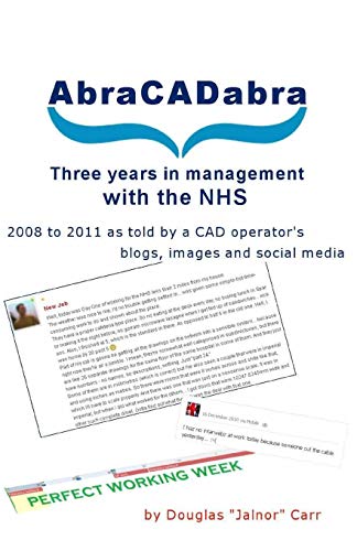 AbraCADabra: Three years in management with the NHS