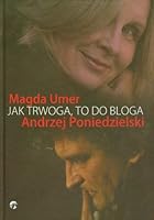 Jak trwoga, to do bloga 837436159X Book Cover