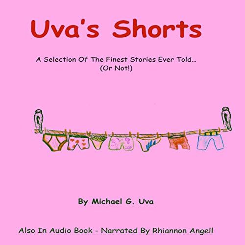 Uva's Shorts - Michael G. Uva