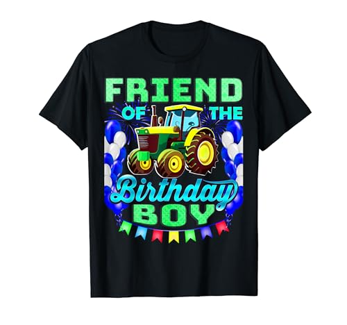 Camisa de fiesta de tractor de granja para niños con texto en inglés "Friend of Birthday" Camiseta