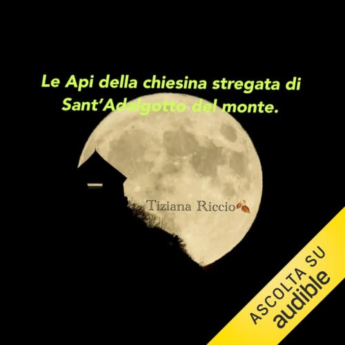 Le api della chiesina stregata di Sant'Adalgotto del monte copertina