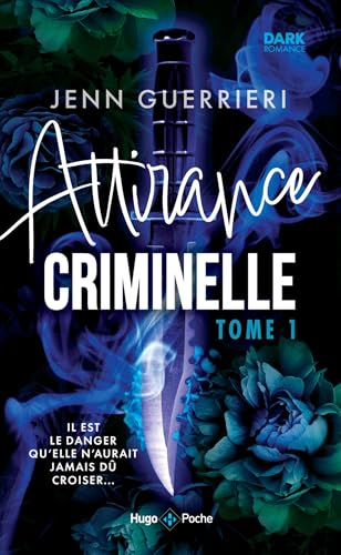 Attirance criminelle - Tome 1