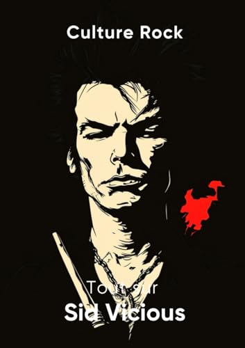 Tout sur Sid Vicious
