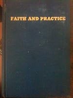 Faith and Practice of the Philadelphia Yearly Meeting of the Religous Society of Friends: A Book of Christian Discipline B00BC25ZQE Book Cover