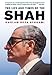 Afkhami, G: Life and Times of the Shah - Afkhami, Gholam-reza