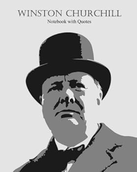 Winston Churchill: Notebook with Quotes