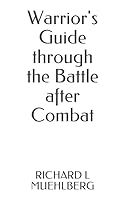 Warrior's Guide through the Battle after Combat 152013696X Book Cover