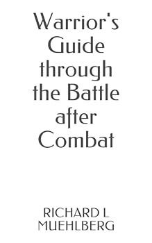 Paperback Warrior's Guide through the Battle after Combat (unpublished) Book