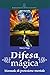 Difesa Magica. Manuale Di Protezione Mentale - 3
