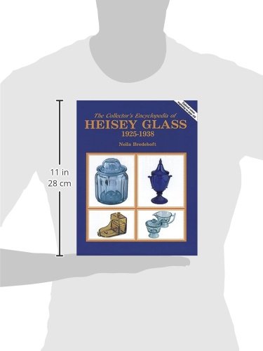 The Collector's Encyclopedia of Heisey Glass 1925-1938