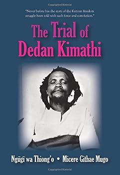 Paperback The Trial of Dedan Kimathi Book