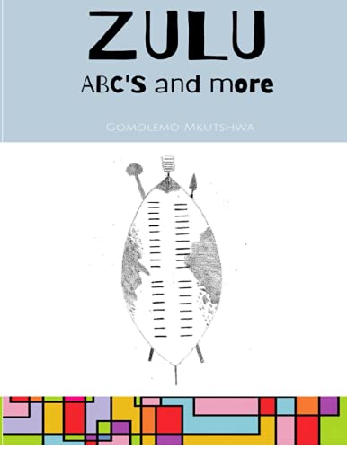 Zulu ABC's and more.
