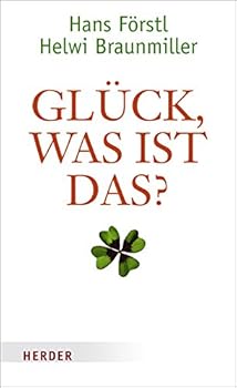 Perfect Paperback Glück, was ist das? [German] Book