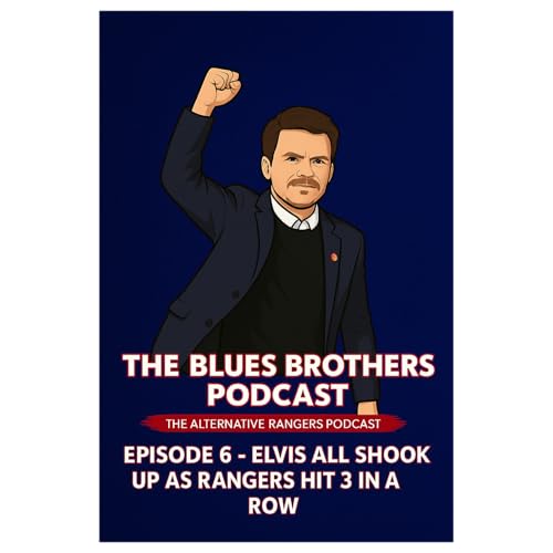 『Episode 6 - Elvis All Shook Up as Rangers Hit 3 in a row (in the league)』のカバーアート