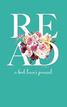 READ: a book lover's journal: an elegant journal for the bibliophile (One More Chapter Club Book Lover's Journal)