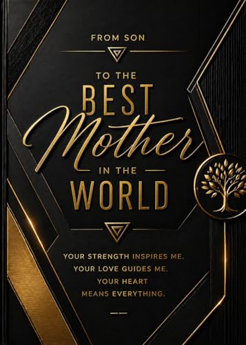 Happy Mother’s Day from Your Son: A Timeless Expression of Love and Gratitude A Luxury Mother’s Day Greeting Card Style Booklet with Space to Personalize