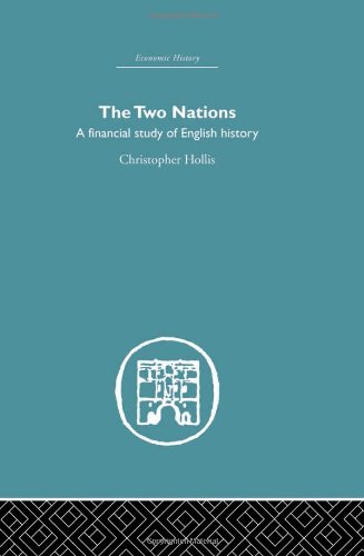The Two Nations: A Financial Study of English History