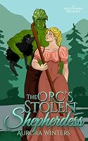 The Orc's Stolen Shepherdess (A Rove Woods Romance) 1963552148 Book Cover