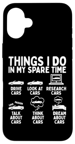 Things i do in my spare time car enthusiast funny car guy custodia per iphone 16 plus
