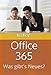 Produktbild Office 365: Was gibt's Neues (kurz & knackig)