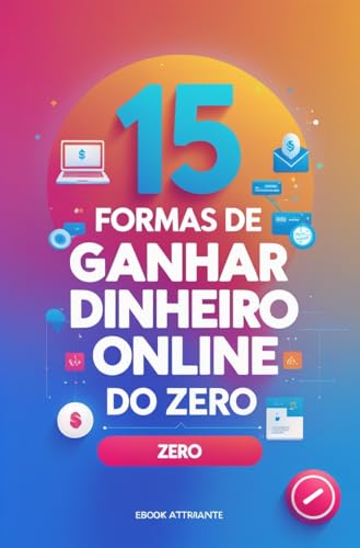 15 Formas de Ganhar Dinheiro Online do Zero
