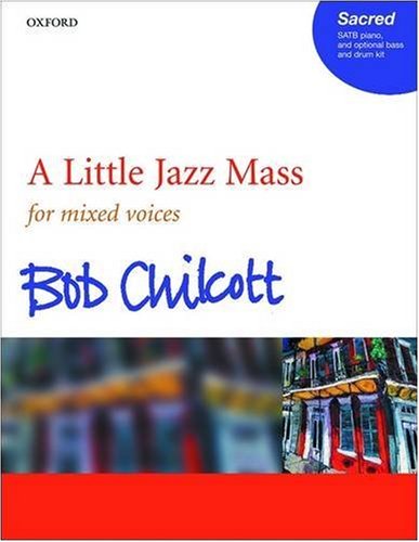 A Little Jazz Mass: SATB vocal score