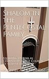 Shalom in the Pentecostal Family: Equipping Pastors as Counselors in the Church of God of Prophecy (English Edition)