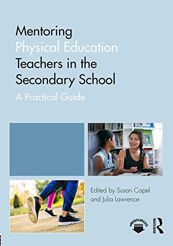 Mentoring Physical Education Teachers in the Secondary School: A ...