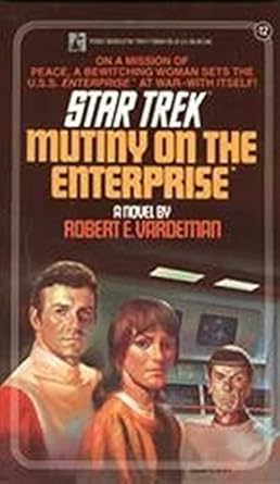 Mutiny on the Enterprise (Star Trek: The Original Series Book 12)