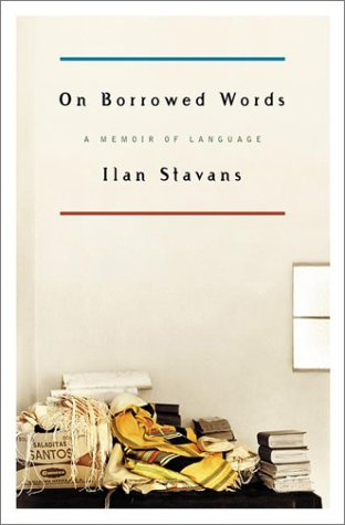 On Borrowed Words: A Memoir of Language