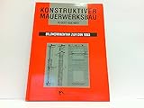  Konstruktiver Mauerwerksbau: Bildkommentar zur DIN 1053