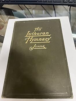 Unknown Binding The Lutheran Hymnary, Junior Book